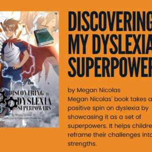 Discovering My Dyslexia Superpowers