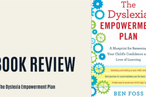 the dyslexia empowerment plan